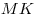 MK