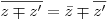 \overline {z \mp z'}  = \bar z \mp \overline {z'}