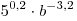 5^{0,2}\cdot b^{ - 3,2}
