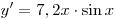 y' = 7,2x \cdot \sin x