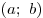 (a;\,\,b)