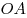 OA