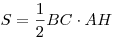 S = \frac{1}{2}BC \cdot AH